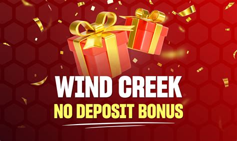 Wind Creek Casino Promo Code Aug 2024 .